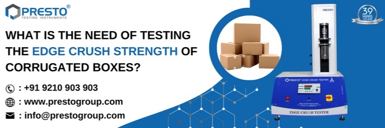 What is the need of testing the edge crush strength of corrugated boxes?